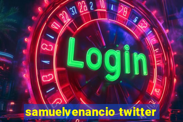 samuelvenancio twitter